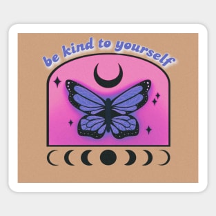 be kind to yourself Sticker